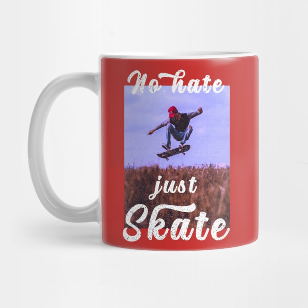 No hate Just Skate by RedCrunch